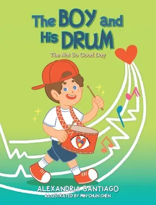 Chlapec a jeho bubon: Nie príliš dobrý deň - The Boy and His Drum: The Not So Good Day