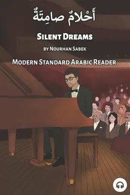 Tiché sny: Moderná štandardná arabská čítanka - Silent Dreams: Modern Standard Arabic Reader