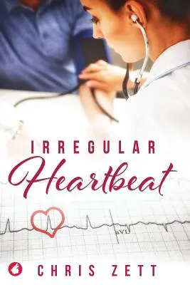 Nepravidelný srdcový tep - Irregular Heartbeat