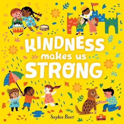 Láskavosť nás posilňuje - Kindness Makes Us Strong