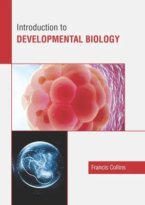 Úvod do vývojovej biológie - Introduction to Developmental Biology