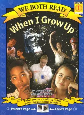 Obaja čítame - Keď vyrastiem (Pb) - We Both Read-When I Grow Up (Pb)