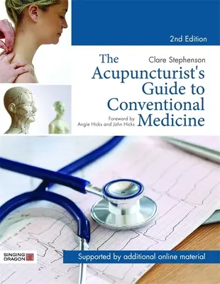Akupunkturistický sprievodca konvenčnou medicínou, druhé vydanie - The Acupuncturist's Guide to Conventional Medicine, Second Edition