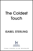 Najchladnejší dotyk - Coldest Touch