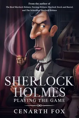 Sherlock Holmes - Hranie hry - Sherlock Holmes - Playing the Game