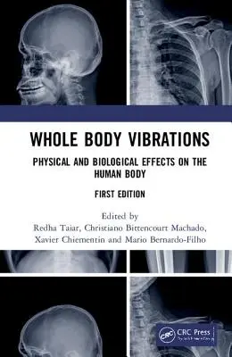 Vibrácie celého tela: Fyzikálne a biologické účinky na ľudské telo - Whole Body Vibrations: Physical and Biological Effects on the Human Body