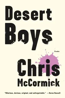 Púštni chlapci: Fikcia - Desert Boys: Fiction
