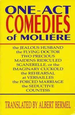 Jednoaktové komédie Moliéra: Sedem hier - One-Act Comedies of Moliere: Seven Plays