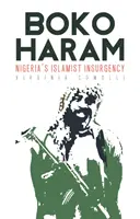 Boko Haram: Nigérijské islamistické povstanie - Boko Haram: Nigeria's Islamist Insurgency