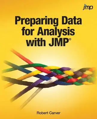 Príprava údajov na analýzu pomocou JMP - Preparing Data for Analysis with JMP