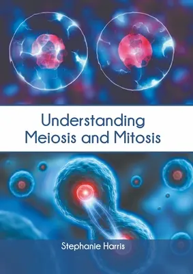 Pochopenie meiózy a mitózy - Understanding Meiosis and Mitosis