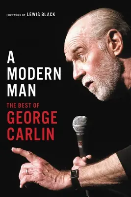 Moderný človek: The Best of George Carlin - A Modern Man: The Best of George Carlin