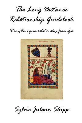 Sprievodca vzťahom na diaľku - The Long Distance Relationship Guidebook