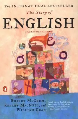 Príbeh angličtiny: Tretie prepracované vydanie - The Story of English: Third Revised Edition