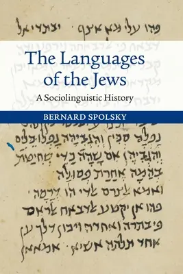 Jazyky Židov: Sociolingvistické dejiny - The Languages of the Jews: A Sociolinguistic History