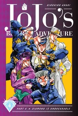 Jojo's Bizarre Adventure: Diamant je nerozbitný, zv. 4, 4 - Jojo's Bizarre Adventure: Part 4--Diamond Is Unbreakable, Vol. 4, 4
