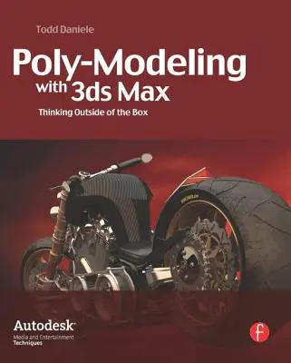 Polymodelovanie s 3ds Max: Myslenie mimo škatuľky - Poly-Modeling with 3ds Max: Thinking Outside of the Box
