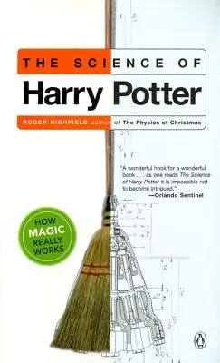 Veda o Harrym Potterovi: Ako naozaj funguje mágia - The Science of Harry Potter: How Magic Really Works