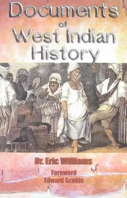 Dokumenty z dejín Západnej Indie - Documents of West Indian History