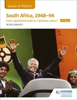 Access to History: Južná Afrika, 1948-94: od štátu apartheidu k 