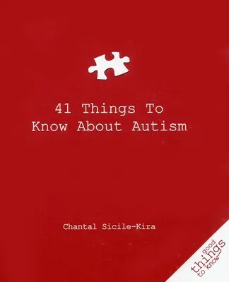 41 vecí, ktoré treba vedieť o autizme - 41 Things to Know about Autism