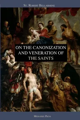 O kanonizácii a úcte svätých - On the Canonization and Veneration of the Saints
