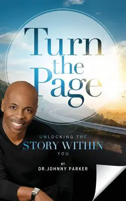 Otočte stránku: Odomknutie príbehu vo vás - Turn the Page: Unlocking the Story Within You