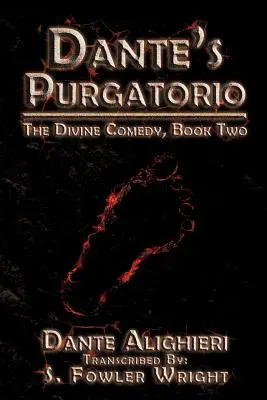 Danteho Očistec: Božská komédia, kniha druhá - Dante's Purgatorio: The Divine Comedy, Book Two
