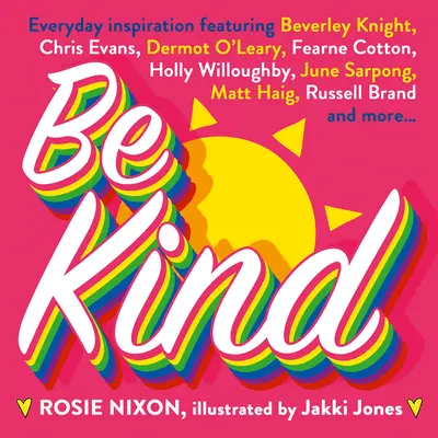 Buďte láskaví - Be Kind