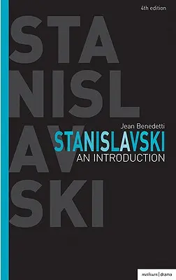 Stanislavski: Úvod - Stanislavski: An Introduction