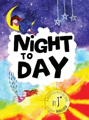 Z noci na deň - Night to Day