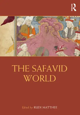 Safavidský svet - The Safavid World