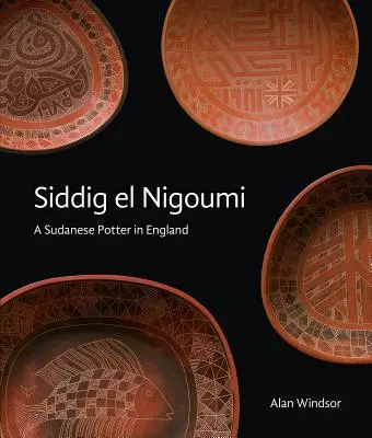 Siddig El Nigoumi: Sudánsky hrnčiar v Anglicku - Siddig El Nigoumi: A Sudanese Potter in England