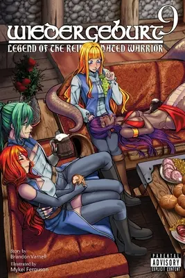 Wiedergeburt: Legenda o reinkarnovanom bojovníkovi: 9. zväzok - Wiedergeburt: Legend of the Reincarnated Warrior: Volume 9