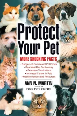 Chráňte svojho domáceho miláčika: Ďalšie šokujúce fakty, ktoré treba zvážiť - Protect Your Pet: More Shocking Facts to Consider
