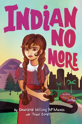 Indián už nie - Indian No More