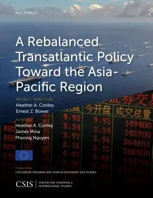 Vyvážená transatlantická politika voči ázijsko-tichomorskému regiónu - A Rebalanced Transatlantic Policy Toward the Asia-Pacific Region