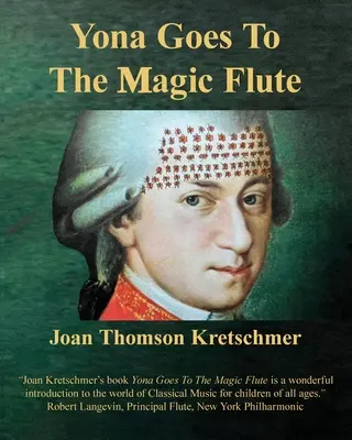 Yona ide na Čarovnú flautu: Jedno z Yoniných dobrodružstiev pri premene ľudského správania - Yona Goes to The Magic Flute: One of Yona's Adventures in Transforming Human Behavior
