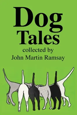 Psie príbehy: Niektoré sú vysoké a niektoré pravdivé, ale všetky vzdávajú humornú poctu najlepšiemu priateľovi človeka. - Dog Tales: Some are tall and some are true but all pay humorous tribute to Man's Best Friend.