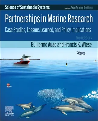Partnerstvá v morskom výskume: Prípadové štúdie, získané skúsenosti a politické dôsledky - Partnerships in Marine Research: Case Studies, Lessons Learned, and Policy Implications