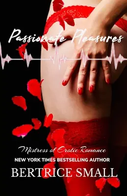 Vášnivé rozkoše - Passionate Pleasures
