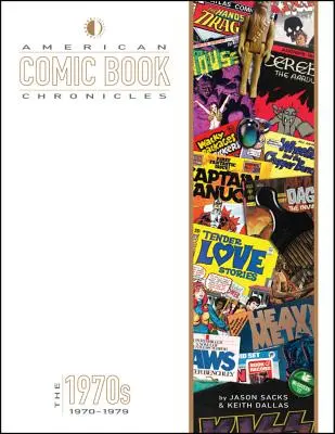 Americké komiksové kroniky: Sedemdesiate roky minulého storočia - American Comic Book Chronicles: The 1970s