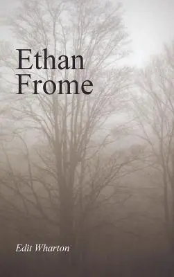 Ethan Frome, veľké tlačené vydanie - Ethan Frome, Large-Print Edition