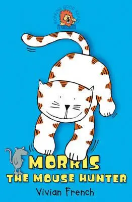 Morris a lovec myší - Morris the Mouse Hunter