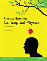 Praktická kniha pre konceptuálnu fyziku, globálne vydanie - Practice Book for Conceptual Physics, Global Edition