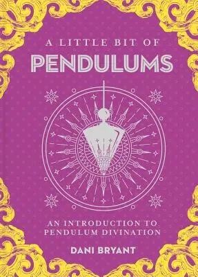 Trochu kyvadla, 17: Úvod do kyvadlového veštenia - A Little Bit of Pendulums, 17: An Introduction to Pendulum Divination