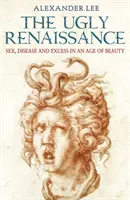 Škaredá renesancia - Ugly Renaissance