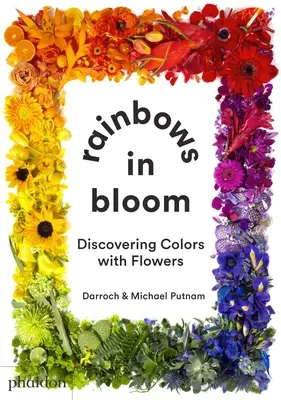 Rozkvitnuté dúhy: Objaviť farby s kvetmi - Rainbows in Bloom: Discovering Colors with Flowers