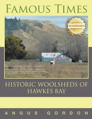 Slávne časy: Historické vlnárne v Hawkes Bay - Famous Times: Historic Woolsheds of Hawkes Bay
