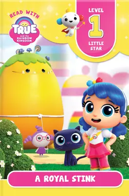 Čítajte s True: Kráľovský smrad (Level 1: Little Star) - Read with True: A Royal Stink (Level 1: Little Star)